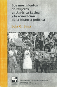 Los movimientos de mujeres en América Latina y la renovación de la historia política